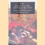 Utilitarianism and Other Essays door John Stuart Mill e.a.