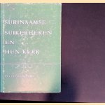 Surinaamse suikerheren en hun kerk: Plantagekolonie en handelskerk ten tijde van Johannes Basseliers, predikant en planter in Suriname 1667-1689
J.M. van der Linde
&euro;&nbsp;20,00