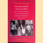 Het Koninkrijk in de Cara&iuml;ben: Een korte geschiedenis van het Nederlandse dekolonisatiebeleid, 1940-2000
Gert Oostindie e.a.
&euro;&nbsp;10,00