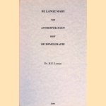 De lange mars van antropologen naar de demografie
Dr. H.E. Lamur
&euro;&nbsp;8,00