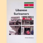 Libanese Surinamers door Ad de Bruijne e.a.