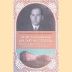 De sigarenfabriek van Isay Rottenberg: De verborgen geschiedenis van een joodse Amsterdammer in Nazi-Duitsland
Hella Rottenberg e.a.
&euro;&nbsp;9,00