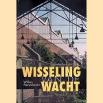 Wisseling van de wacht
Willem Pauwelussen
&euro;&nbsp;10,00