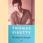 Slag om Europa door Thomas Piketty
