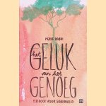 Het geluk van het genoeg: Pleidooi voor soberheid
Pierre Rabhi
€ 10,00 Het geluk van het genoeg: Pleidooi voor soberheid
Pierre Rabhi
€ 10,00