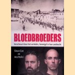 Bloedbroeders: verscheurd door het verleden, herenigd in hun zoektocht door Sinan Can e.a.
