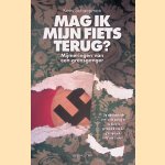 Mag ik mijn fiets terug?: Mijmeringen van een grensganger door Kees Schaepman