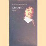 Descartes: biografie door Genevi&egrave;ve Rodis-Lewis