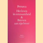Het leven in eenzaamheid & Brieven aan zijn broer
Francesco Petrarca
&euro;&nbsp;20,00