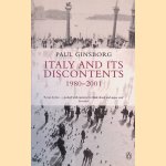 Italy and Its Discontents 1980-2001 door Paul Ginsborg