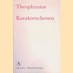 Karakterschetsen door Theophrastos