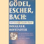 Go?del, Escher, Bach: een eeuwige gouden band door Douglas R. Hofstadter