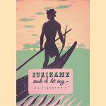 Suriname zoals ik het zag door H.A. Wiersinga