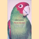 Hij en zijn man door J.M. Coetzee