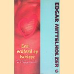 Een ochtend op kantoor
Edgar Mittelholzer
&euro;&nbsp;6,00