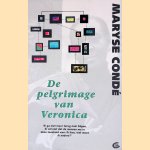 De pelgrimage van Veronica
Maryse Cond&eacute; e.a.
&euro;&nbsp;6,00