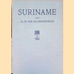 Suriname door Dr. M. van Blankensteijn