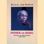 Pionier en rebel: het leven van Albert Helman (1903-1996)
Michiel van Kempen
&euro;&nbsp;12,50