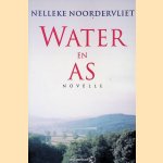 Water en as
Nelleke Noordervliet
€ 6,00 Water en as
Nelleke Noordervliet
€ 6,00