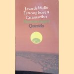 Een oog boven Paramaribo: Herinneringen door J. van de Walle