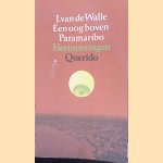 Een oog boven Paramaribo: Herinneringen door J. van de Walle
