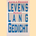Levenslang gedicht
Astrid Roemer
&euro;&nbsp;10,00