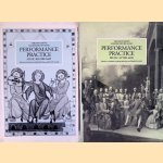 Performance Practice (2 volumes) door Howard Mayer Brown e.a.