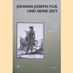 Johann Joseph Fux und seine Zeit: Kultur, Kunst und Musik im Sp&auml;tbarock
Arnfried Edler e.a.
&euro;&nbsp;45,00
