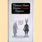 Doctor Faustus door Thomas Mann