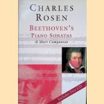 Beethoven's Piano Sonatas: A Short Companion door Charles Rosen