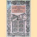 Music Printing and Publishing door Donald William Krummel e.a.