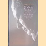 'Als je het een beroep kunt noemen': Gesprekken met Bernard Haitink over zestig jaar dirigeren door Niek Nelissen