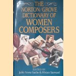 The Norton/Grove Dictionary of Women Composers door Julie Anne Sadie e.a.