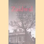 Zuidwal: dossier van een seriemoordenaar door Sytze van der Zee e.a.