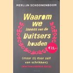Waarom we ineens van de Duitsers houden: (maar zij daar zelf van schrikken) door Merlijn Schoonenboom