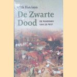 De Zwarte Dood: de pandemie van de pest door Dick Walther Harrison