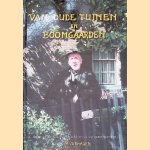 Van oude tuinen en boomgaarden: in de Alblasserwaard en de Vijfheerenlanden door Piet Verhagen