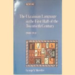The Ukrainian Language in the First Half of the Twentieth Century (1900-1941): Its State and Status door George Y. Shevelov