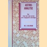 Astro-analyse: Een stap voor stap cursus over toegepaste astrologie
M.E. Coleman
&euro;&nbsp;8,00