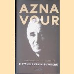 Aznavour: de beste zanger die ooit geleefd heeft door Matthijs van Nieuwkerk
