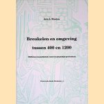 Breukelen en omgeving tussen 400 en 1200: middeleeuwse geschiedenis vanuit een plaatselijke gezichtshoek door A. A. Manten