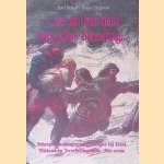 ... en om hen heen was alles branding ...: Scheepsstrandingen en reddingen bij Texel, Vlieland en Terschelling in de 19de eeuw door Aad Schol e.a.