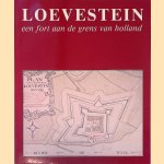 Loevestein: een fort aan de grens van Holland door A.M.G. Caminada-Voorham