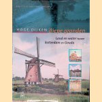 Hoge dijken, diepe gronden: land en water tussen Rotterdam en Gouda: een geschiedenis van Schieland door Willem van der Ham