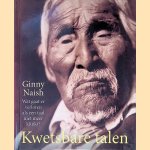 Kwetsbare talen: wat gaat verloren als een taal niet meer klinkt? door Ginny Naish