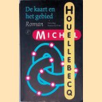 De kaart en het gebied
Michel Houellebecq
€ 8,00 De kaart en het gebied
Michel Houellebecq
€ 8,00