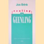 Eenling is geenling: bijbel en homoseksualiteit door Jos Brink