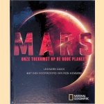 Mars: onze toekomst op de rode planeet door Leonard David
