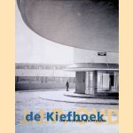 De Kiefhoek: Een woonwijk in Rotterdam door Sjoerd Cusveller