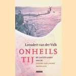 Onheilstij: de laatste jaren van de Nieuwe Hollandse Waterlinie
Leendert van der Valk
&euro;&nbsp;6,00